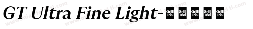 GT Ultra Fine Light字体转换